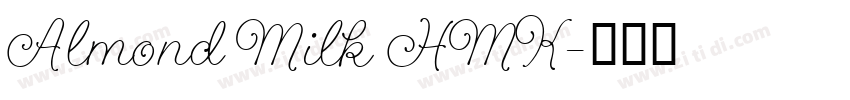 Almond Milk HMK字体转换